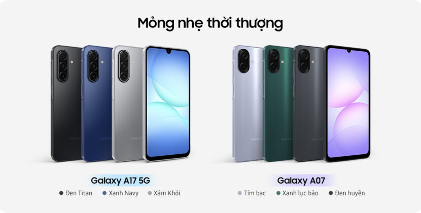 Samsung ra mắt Galaxy A17 và Galaxy A07 tại Việt Nam