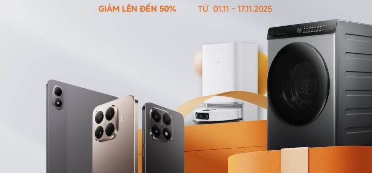Xiaomi triển khai chương trình 11.11 Mega Sale tại Việt Nam với mức giảm giá đến 20%