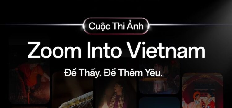 OPPO Việt Nam phát động cuộc thi ảnh “Zoom Into Vietnam – Để Thấy. Để Thêm Yêu.”