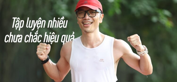 Tập luyện nhiều chưa chắc là tốt, hồi phục rất quan trọng!