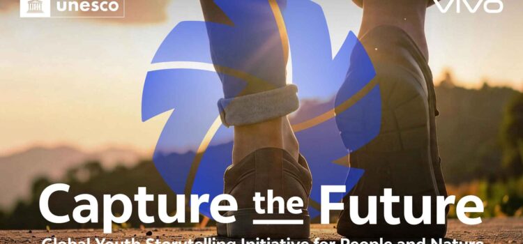 vivo và UNESCO triển khai “Capture the Future”: thiên nhiên qua góc nhìn người trẻ