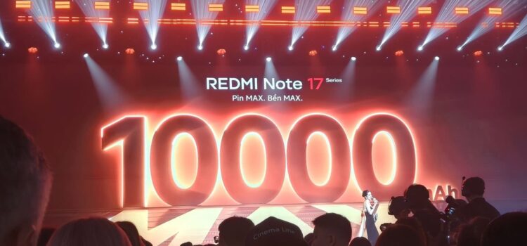 REDMI Note 17 Series ra mắt tại VN: Pin tới 10.000mAh, chống nước IP69K, hỗ trợ bảo mật 6 năm